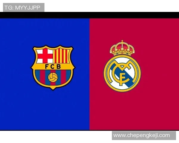 西甲巅峰对决巴萨迎战皇马 谁将笑傲经典大战争夺榜首荣耀